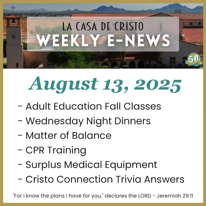 La Casa de Cristo's Weekly e-News for Aug 13, 2025
