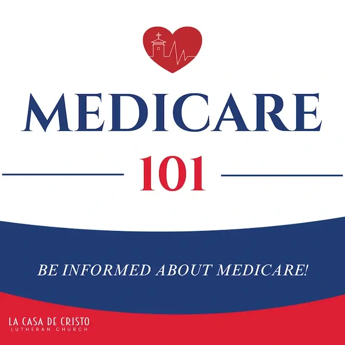 La Casa de Cristo Medicare Class on the differences and comparisons between Medicare products A B C D.