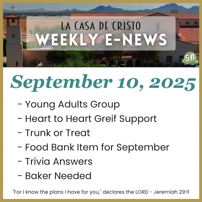 La Casa de Cristo's Weekly e-News for Sep 10, 2025