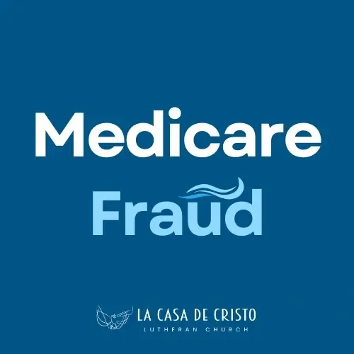 Learn how to protect your Medicare Card at La Casa de Cristo on Nov 9