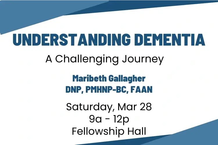 Learn more about dementia and helpful resources. Speaker: Maribeth Gallagher Mar 28, 2026 La Casa de Cristo Lutheran Church