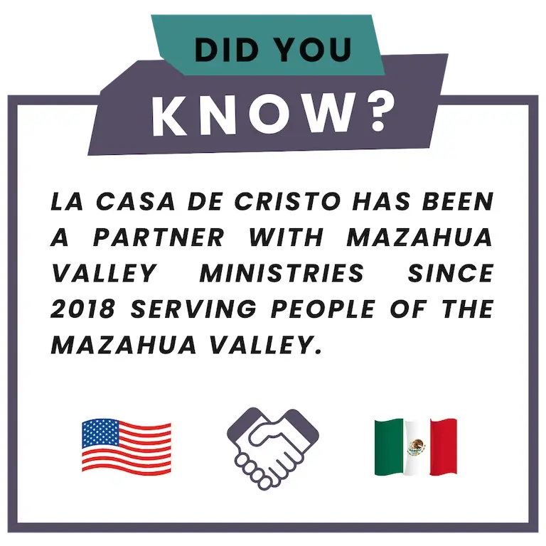 La Casa de Cristo partners with Mazahua Valley Ministries
