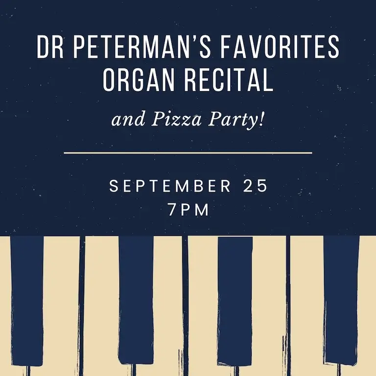 Dr Peterman's Favorites Organ Recital September 25 2026