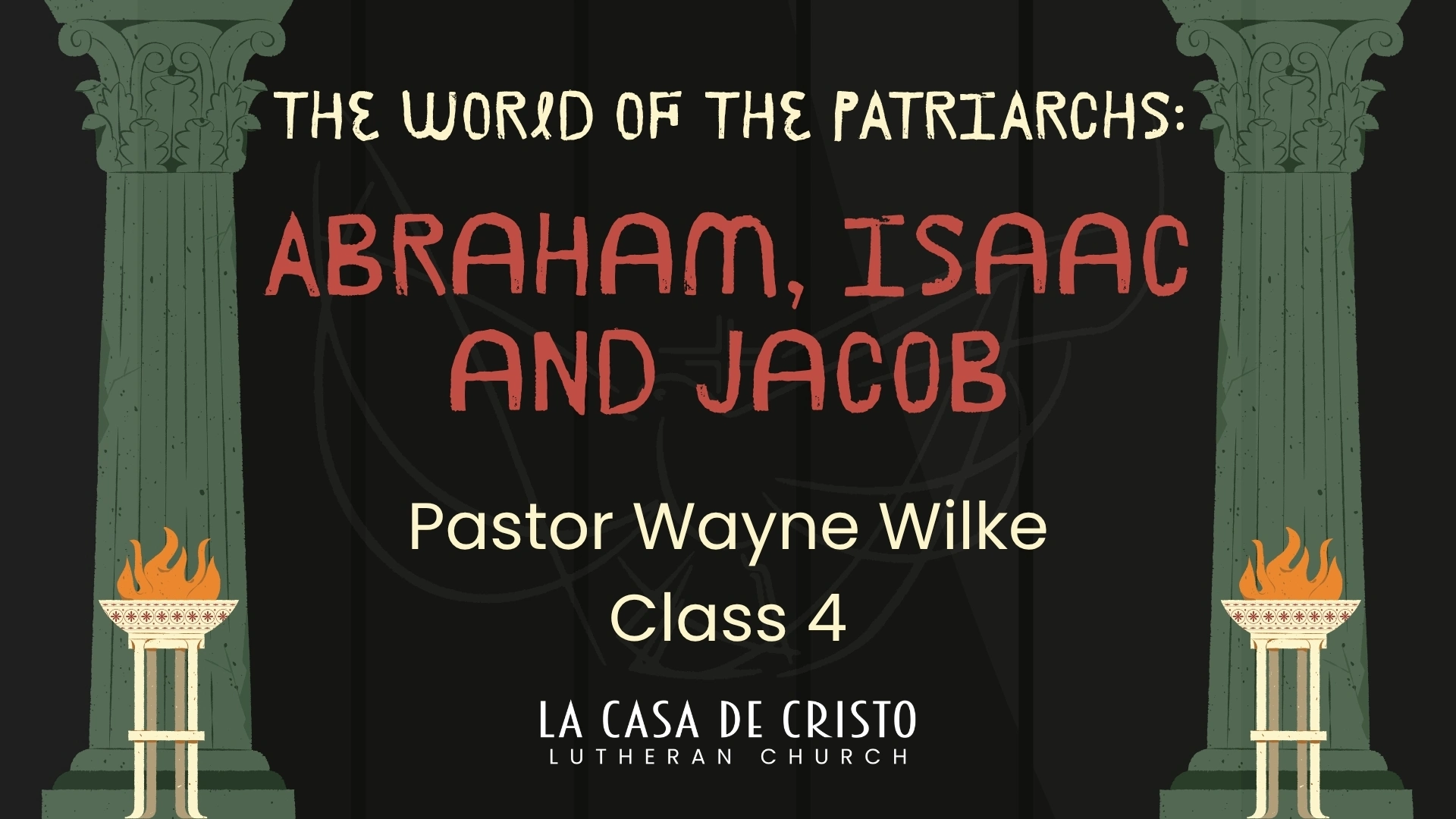 Adult Education - Abraham Isaac Jacob at La Casa de Cristo