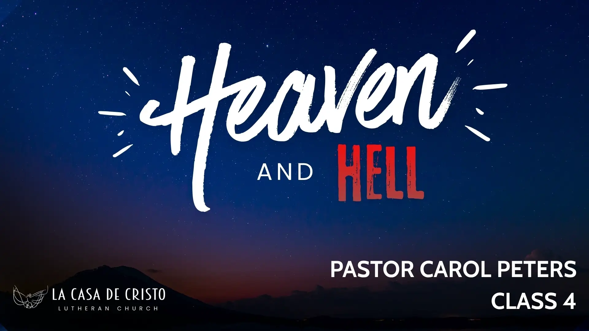 Heaven and Hell Adult Ed with Pastor Carol Peters