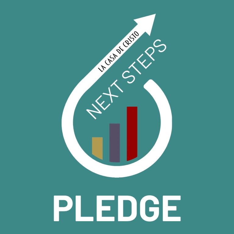 Next Steps Appeal Pledge at La Casa de Cristo