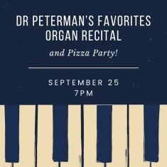 Dr Peterman's Favorites Organ Recital September 25 2026